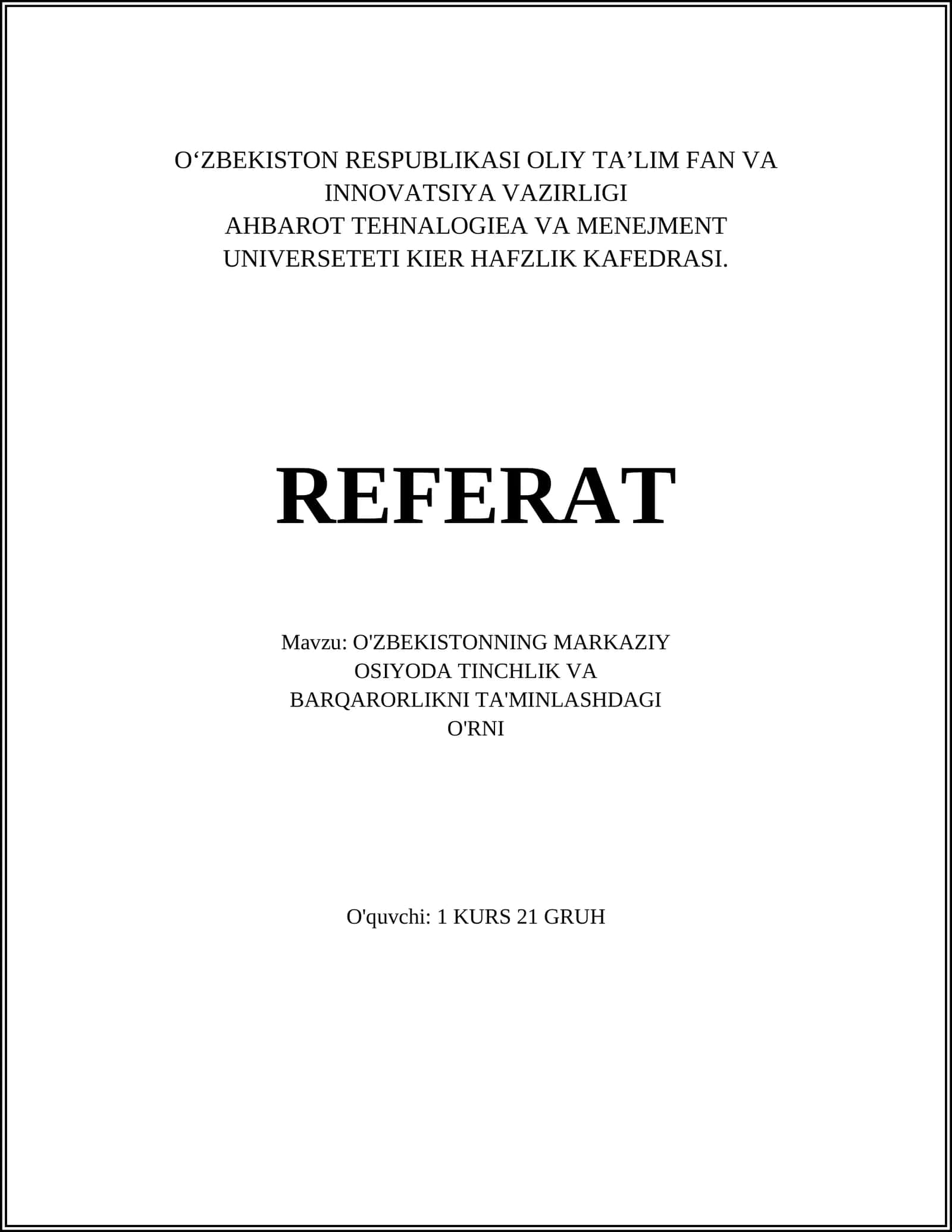 O'ZBEKISTONNING MARKAZIY OSIYODA TINCHLIK VA BARQARORLIKNI TA'MINLASHDAGI O'RNI REFERAT