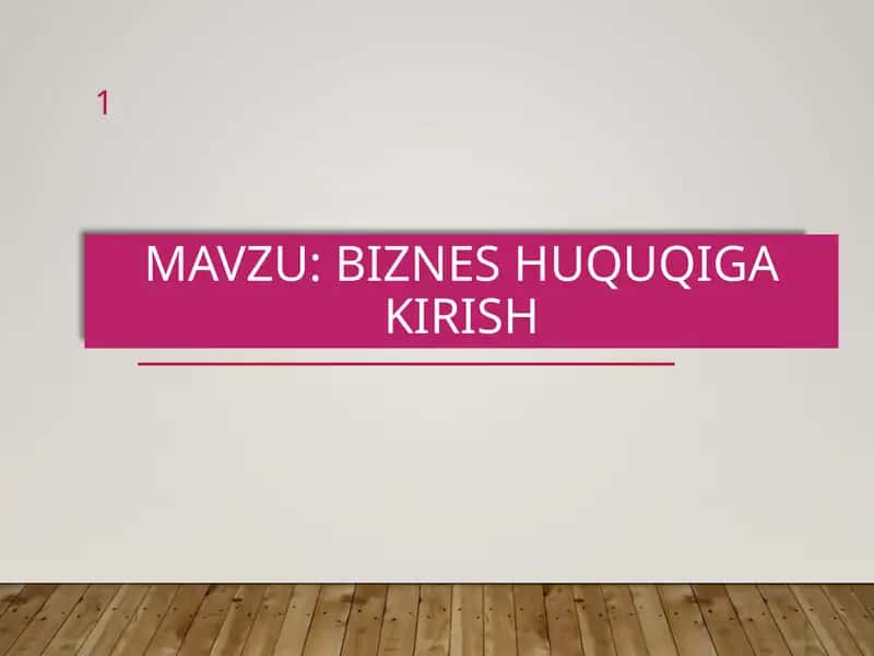 Biznes huquqiga kirish