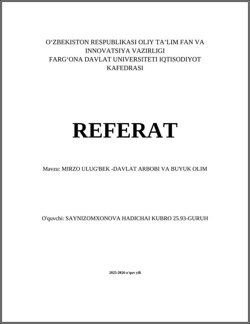 Mirzo Ulug'bek - Davlat Arbobi va Buyuk Olim