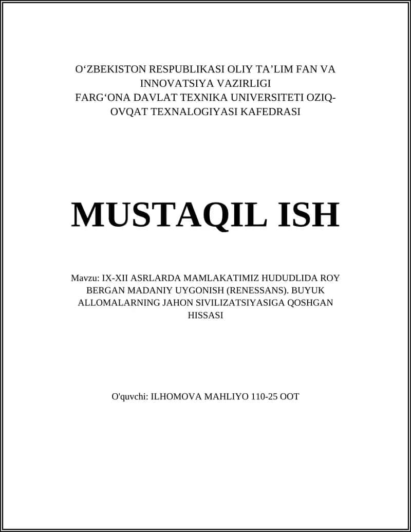 IX-XII ASRLARDA MAMLAKATIMIZ HUDUDLIDA ROY BERGAN MADANIY UYGONISH (RENESSANS). BUYUK ALLOMALARNING JAHON SIVILIZATSIYASIGA QOSHGAN HISSASI