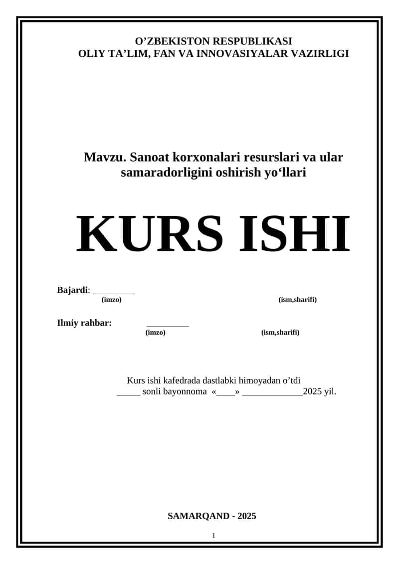 “Sanoat korxonalari resurslari va ular samaradorligini oshirish yo‘llari” mavzusida ilmiy ish