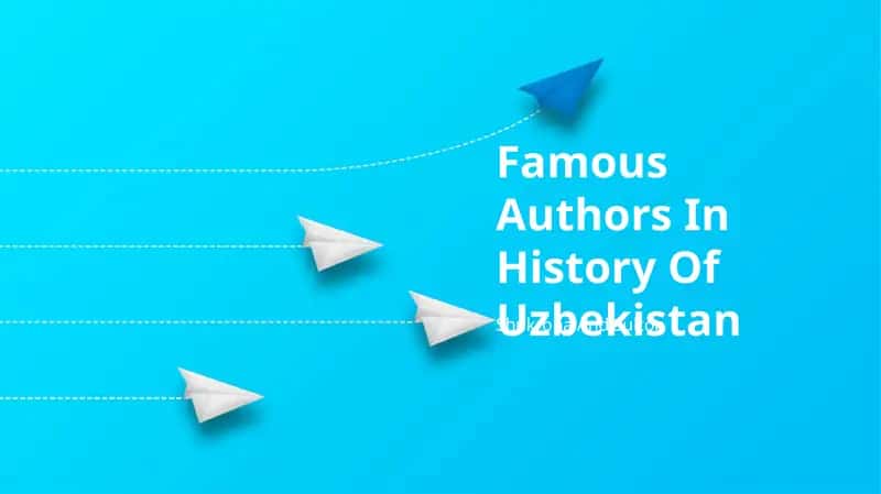 Famous Authors In History Of Uzbekistan