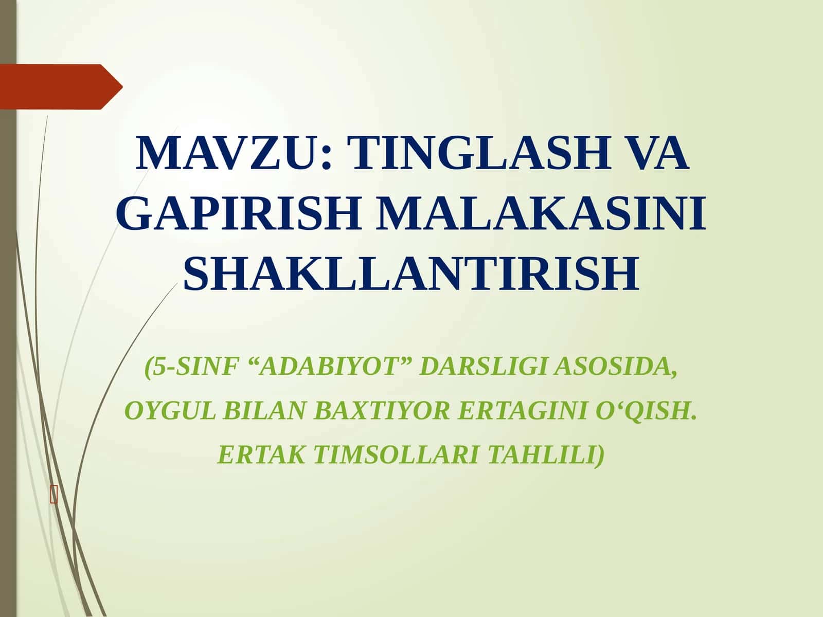 TINGLASHVA GAPIRISH MALAKASINI SHAKLLANTIRISH