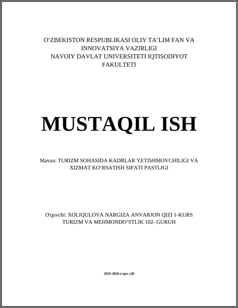 TURIZM SOHASIDA KADRLAR YETISHMOVCHILIGI VA XIZMAT KOʻRSATISH SIFATI PASTLIGI