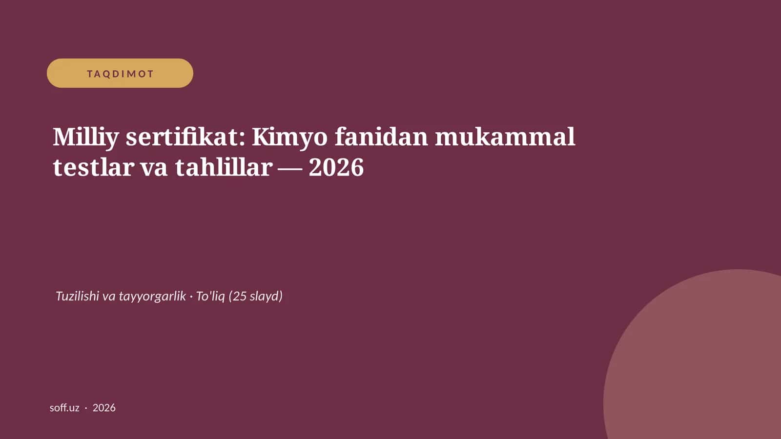 Milliy sertifikat: Kimyo fanidan mukammal testlar va tahlillar — 2026