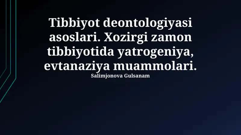 Tibbiyot deontologiyasi asoslari