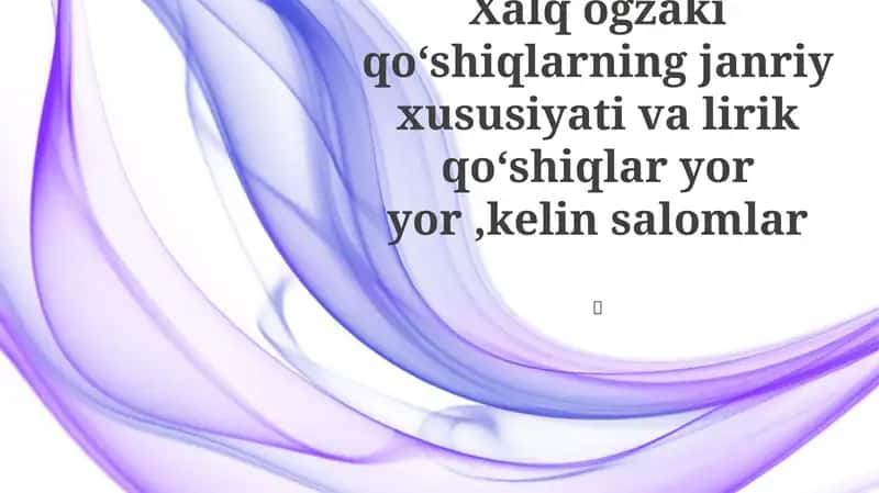 Folk Qo'shiqlari, Yor-Yor, va Kelin Salomlarning Janriy Xususiyatlari