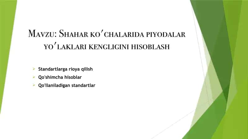 Shahar ko'chalarida piyodalar yo'laklari kengligini hisoblash