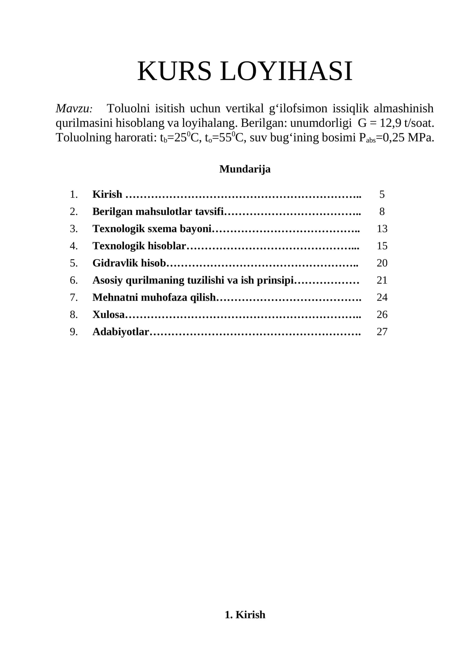 Toluolni isitish uchun vertikal g‘ilofsimon issiqlik almashinish qurilmasini hisoblang va loyihalang