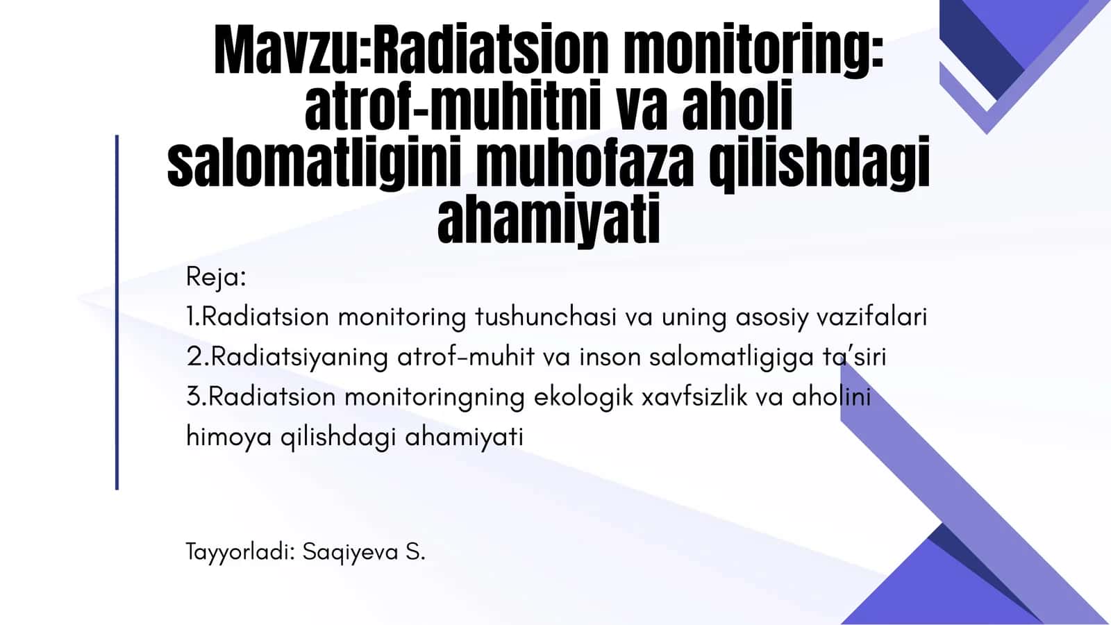 Radiatsion monitoring: atrof-muhitni va aholi salomatligini muhofaza qilishdagi ahamiyati