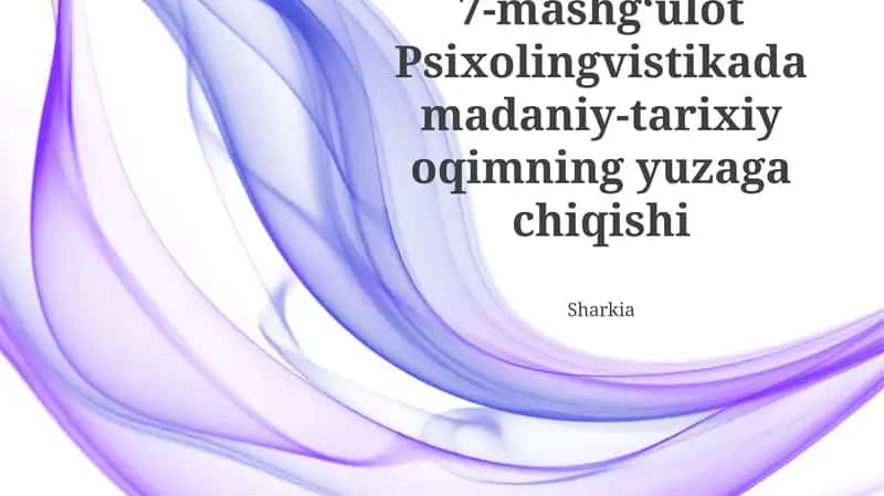 Psixolingvistika va madaniy-tarixiy oqim
