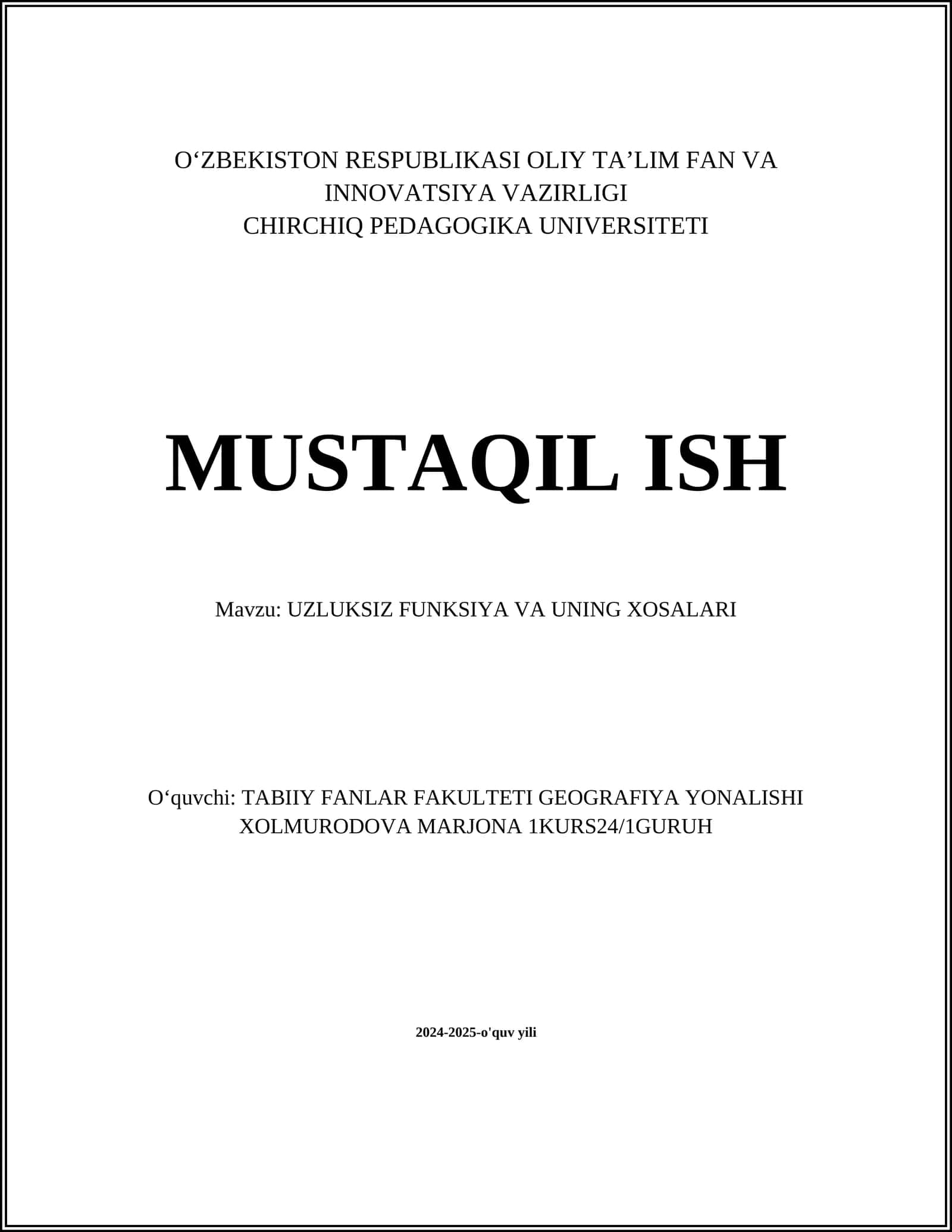 UZLUKSIZ FUNKSIYA VA UNING XOSALARI
