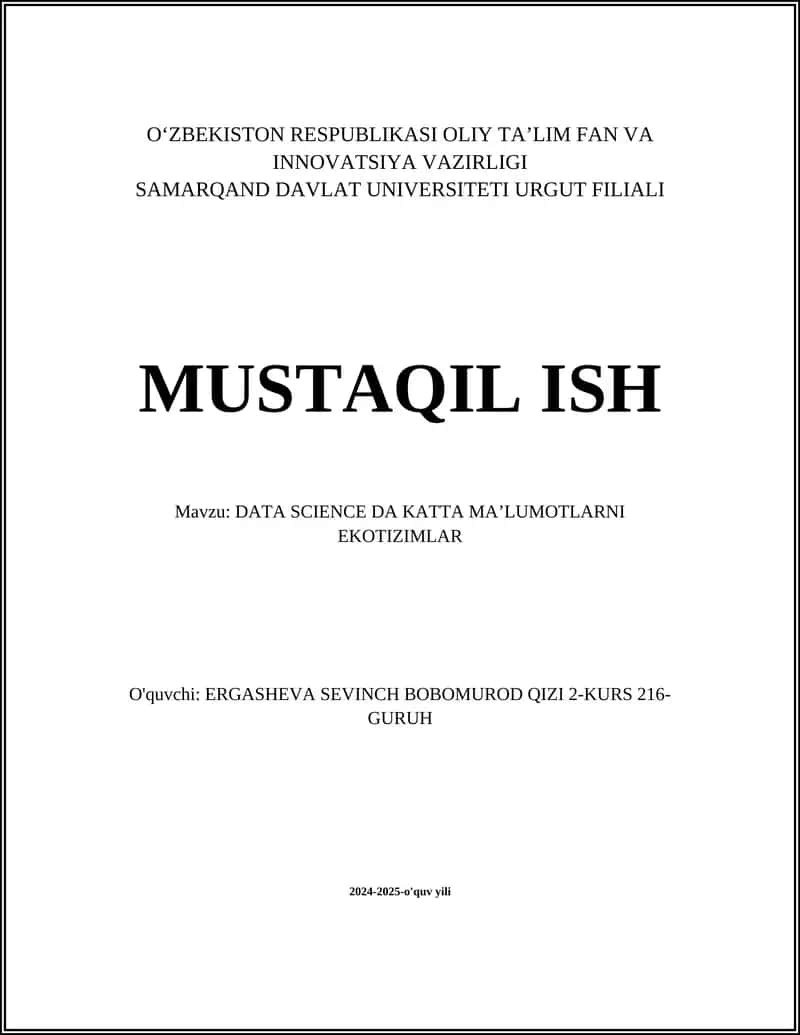 DATA SCIENCE DA KATTA MA’LUMOTLARNI EKOTIZIMLAR