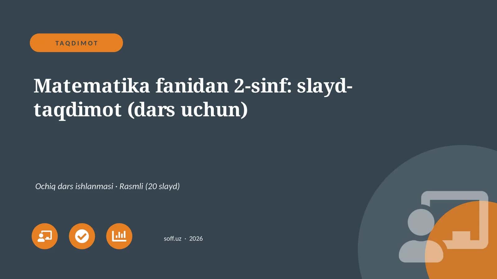 Matematika fanidan 2-sinf: slayd-taqdimot (dars uchun)