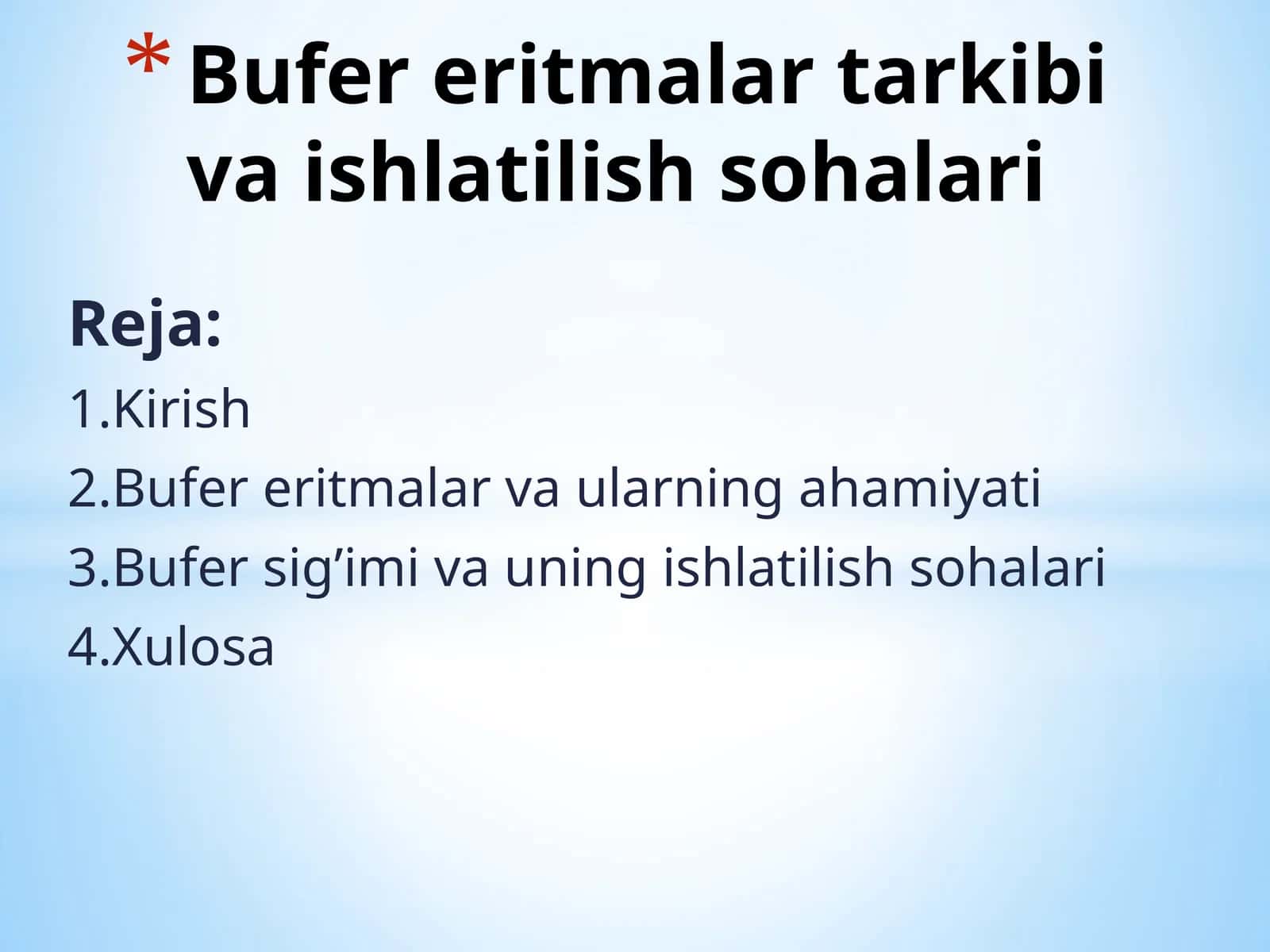 Bufer eritmalar tarkibi va ishlatilish sohalari