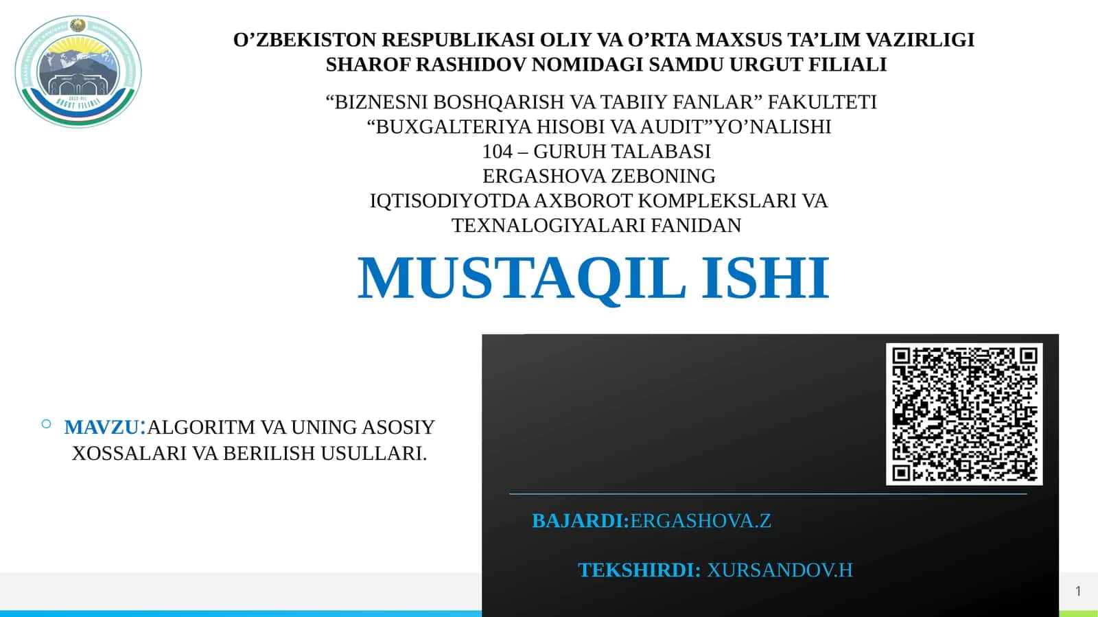 ALGORITM VA UNING ASOSIY XOSSALARI VA BERILISH USULLARI