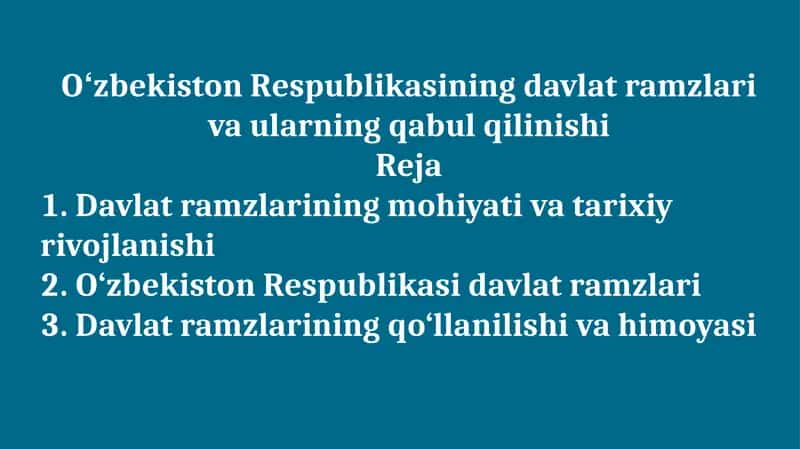 Oʻzbekiston Respublikasining davlat ramzlari va ularning qabul qilinishi