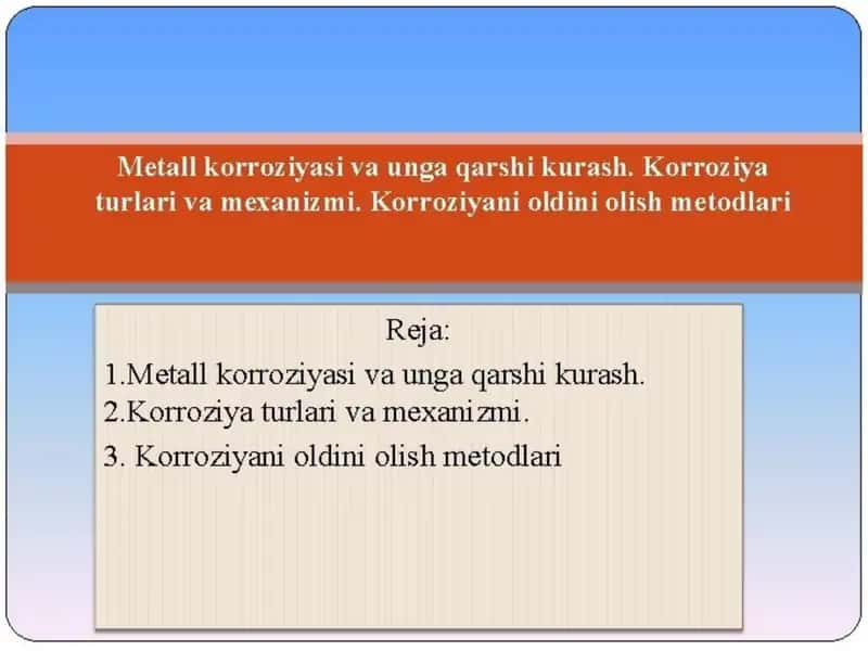 Metall korroziyasi va unga qarshi kurash