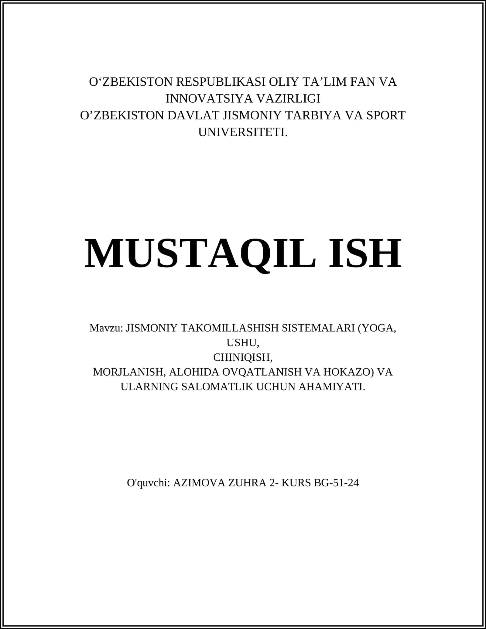 JISMONIY TAKOMILLASHISH SISTEMALARI (YOGA, USHU, CHINIQISH, MORJLANISH)