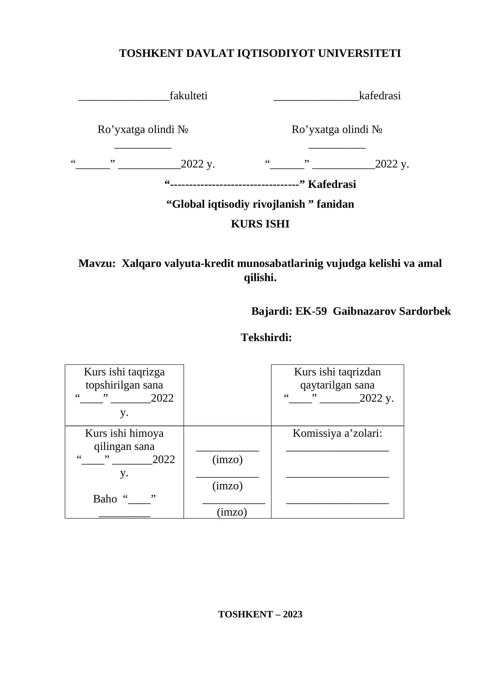 KURS ISHI: Xalqaro valyuta-kredit munosabatlarinig vujudga kelishi va amal qilishi