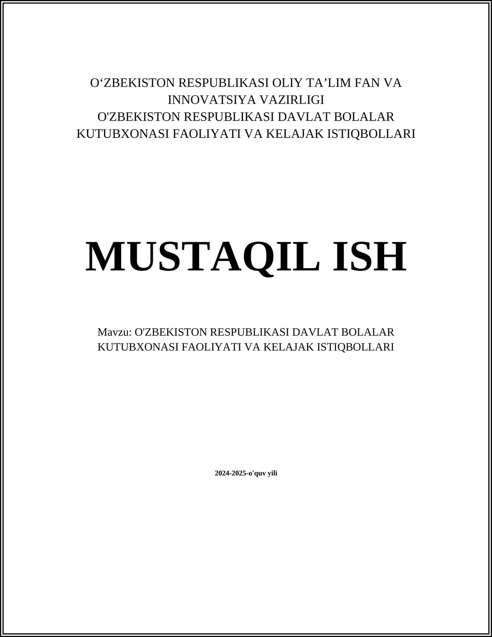Oʻzbekiston Respublikasi Davlat Bolalar kutubxonasi faoliyati