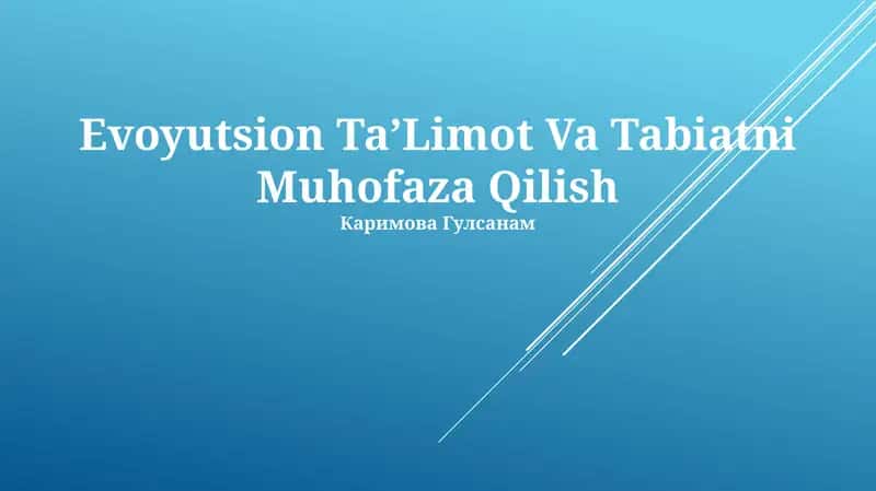Evoyutsion Ta’Limot Va Tabiatni Muhofaza Qilish