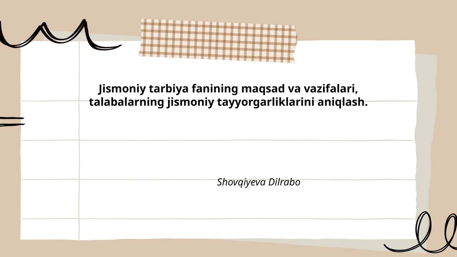 Jismoniy tarbiya fanining maqsad va vazifalari, talabalarning jismoniy tayyorgarliklarini aniqlash