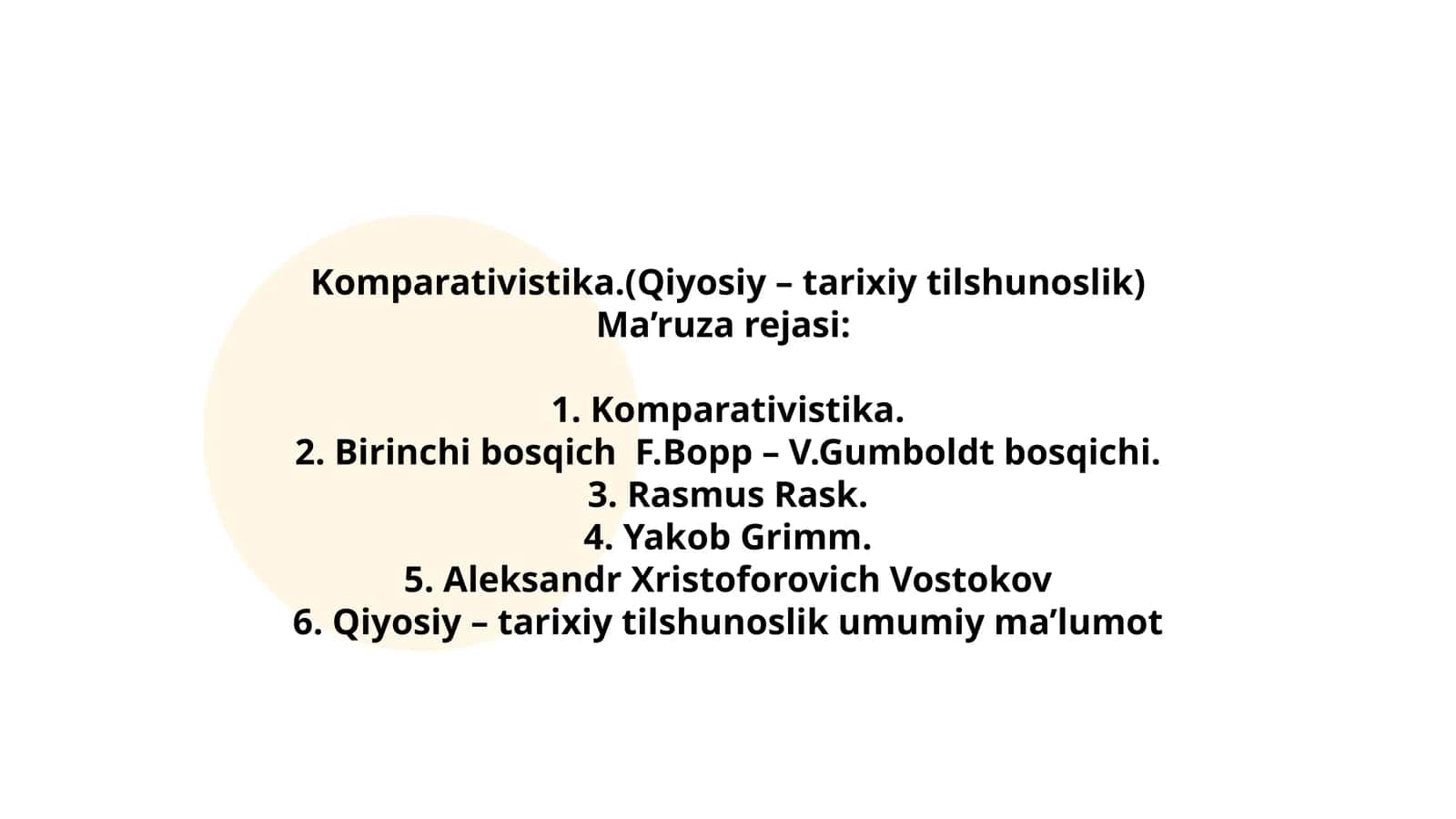 Komparativistika.(Qiyosiy – tarixiy tilshunoslik)