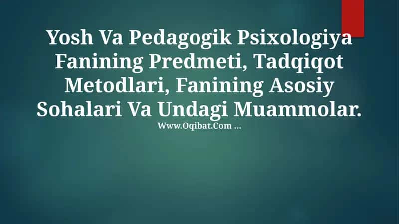 Pedagogik Psixologiya Fanining Predmeti