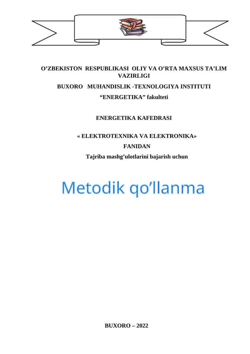 Elektrotexnika va Elektronika Metodik qo’llanma