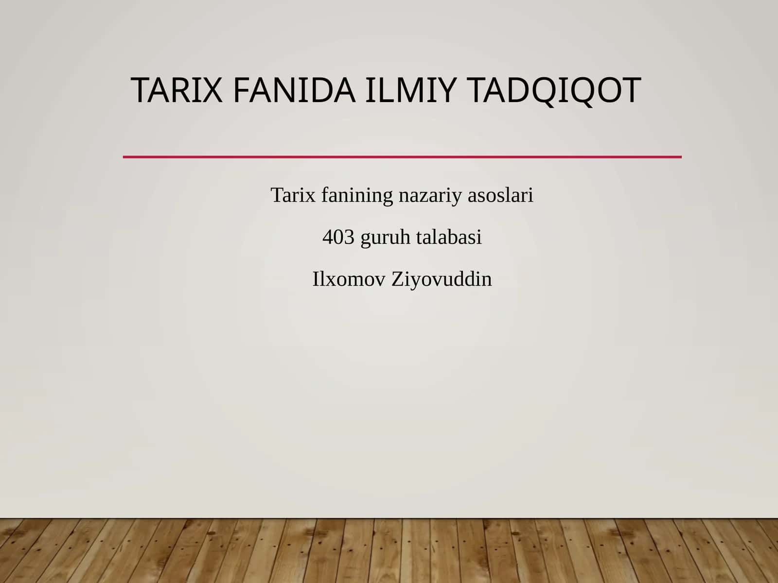 Tarix fanida ilmiy tadqiqot