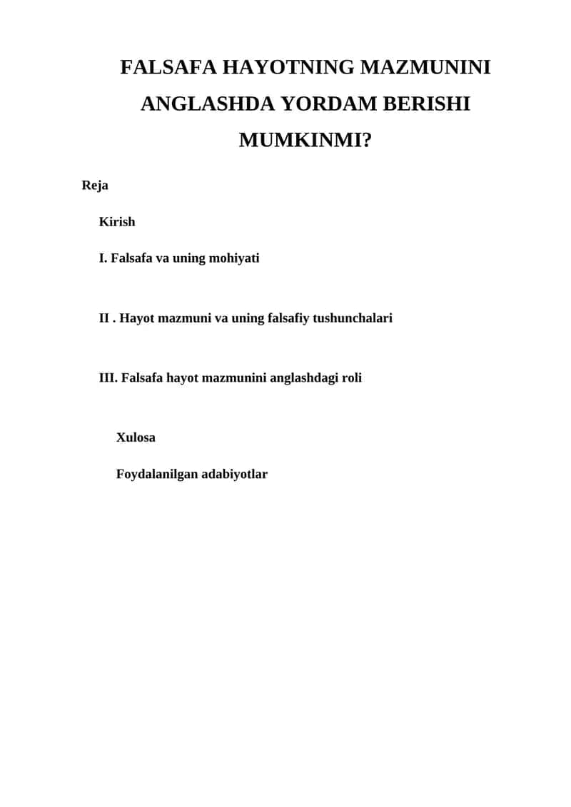 FALSAFA HAYOTNING MAZMUNINI ANGLASHDA YORDAM BERISHI MUMKINMI?