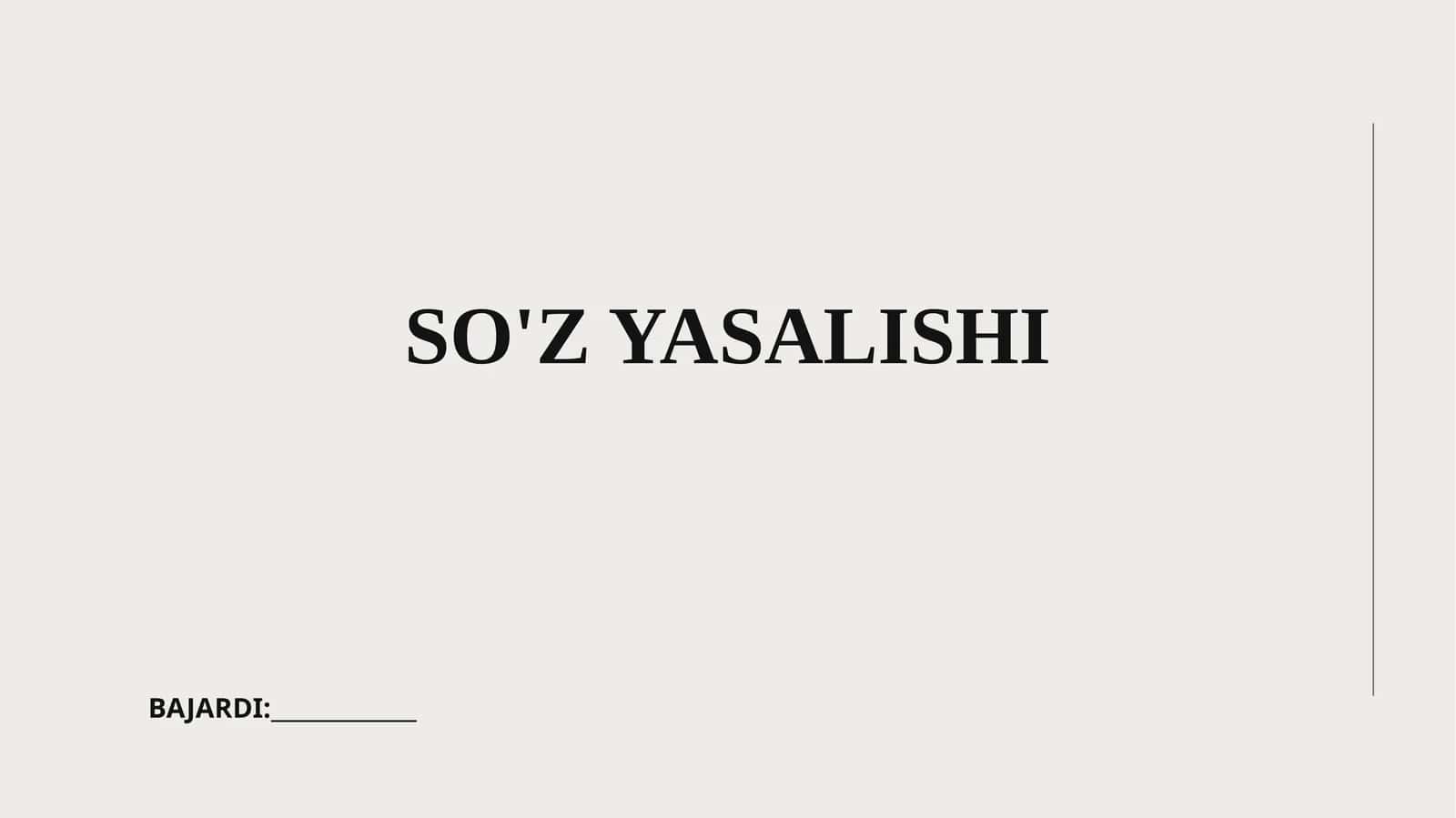 SO'Z YASALISHI