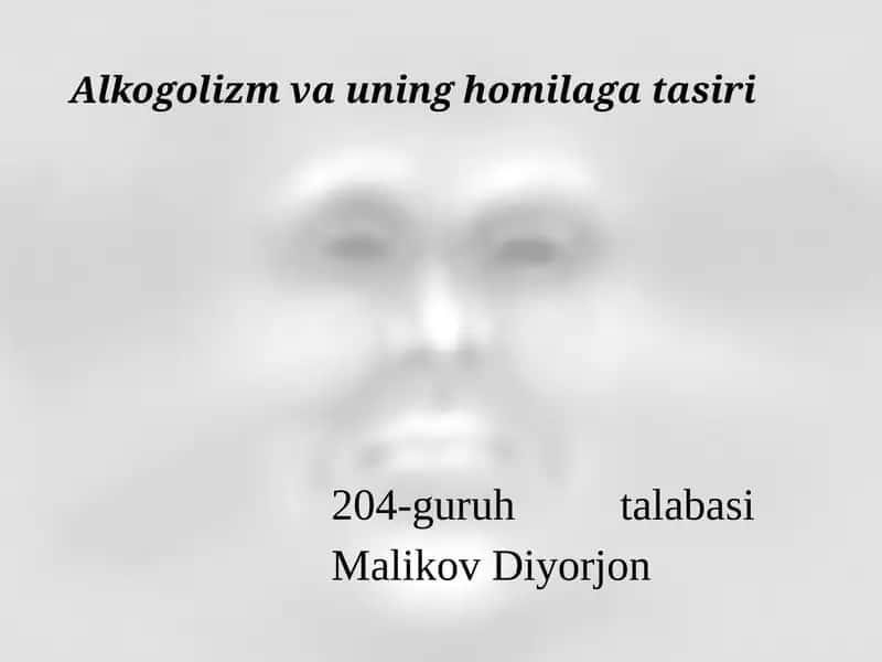 Alkogolizm va uning homilaga tasiri