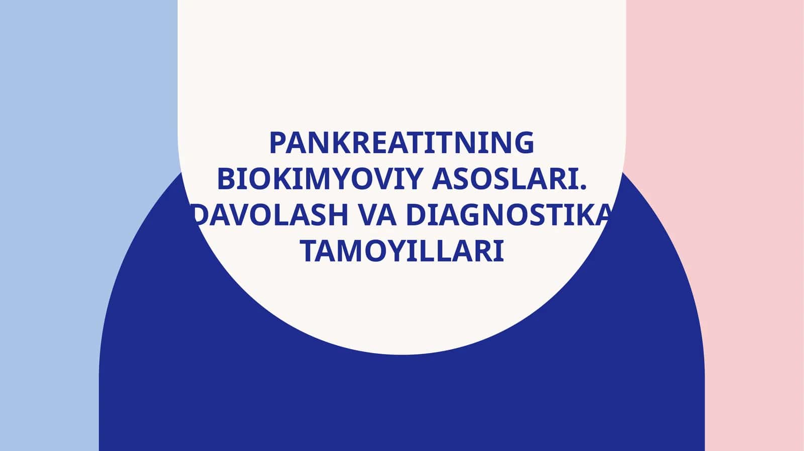 Pankreatitning biokimyoviy asoslari. Davolash va diagnostika tamoyillari