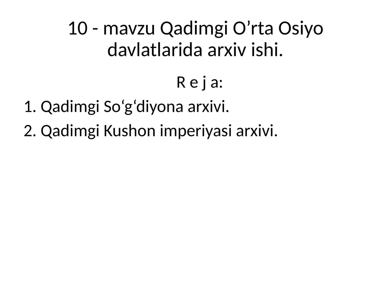 Qadimgi O’rta Osiyo davlatlarida arxiv ishi