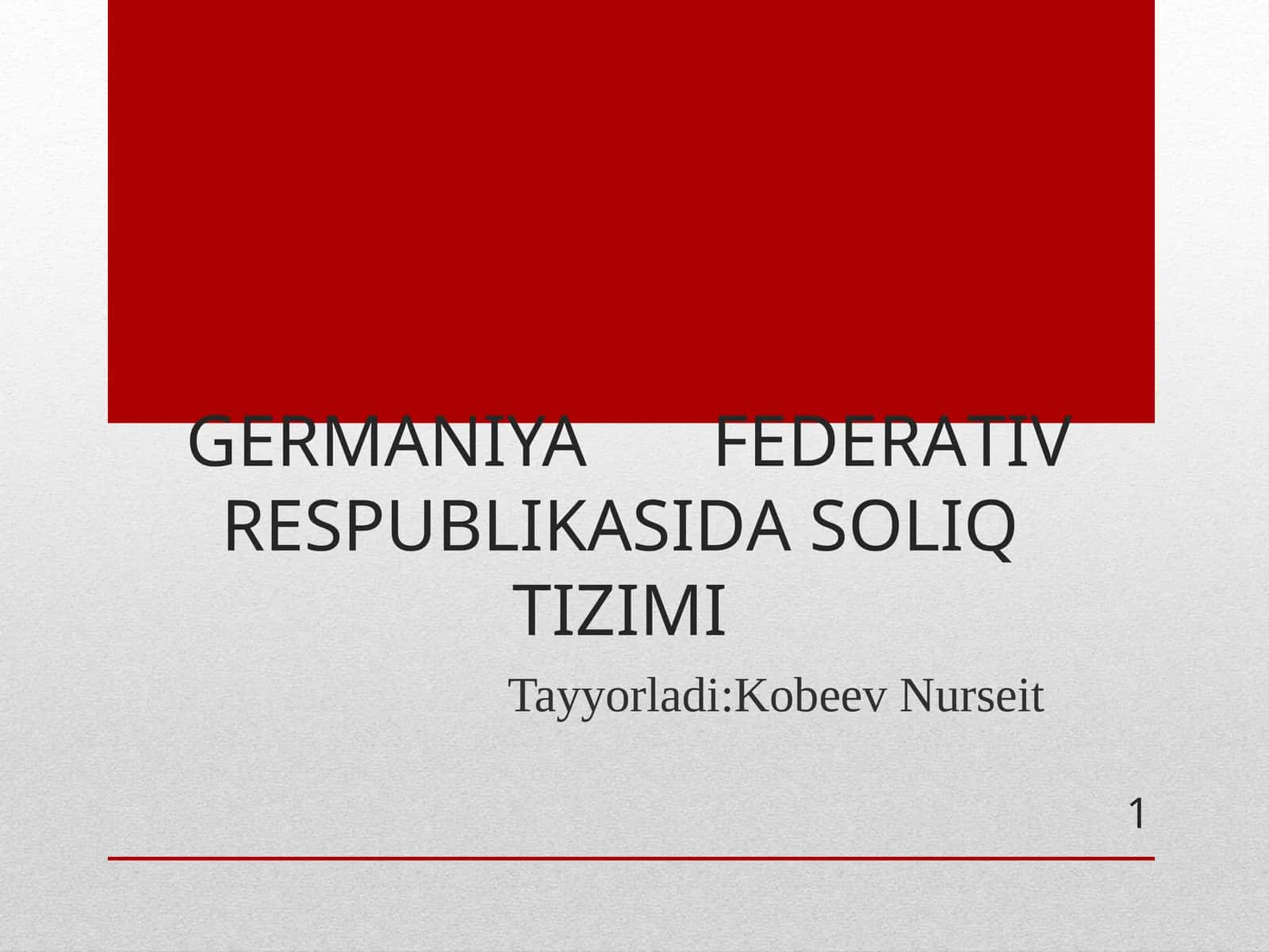 GЕRMАNIYAFЕDЕRАTIV RЕSPUBLIKАSIDА SOLIQTIZIMI