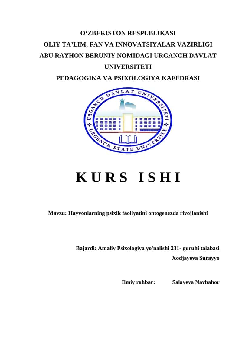 Hayvonlarning psixik faoliyatini ontogenezda rivojlanishi         Hayvonlarning psixik faoliyatini ontogenezda rivojlanishi