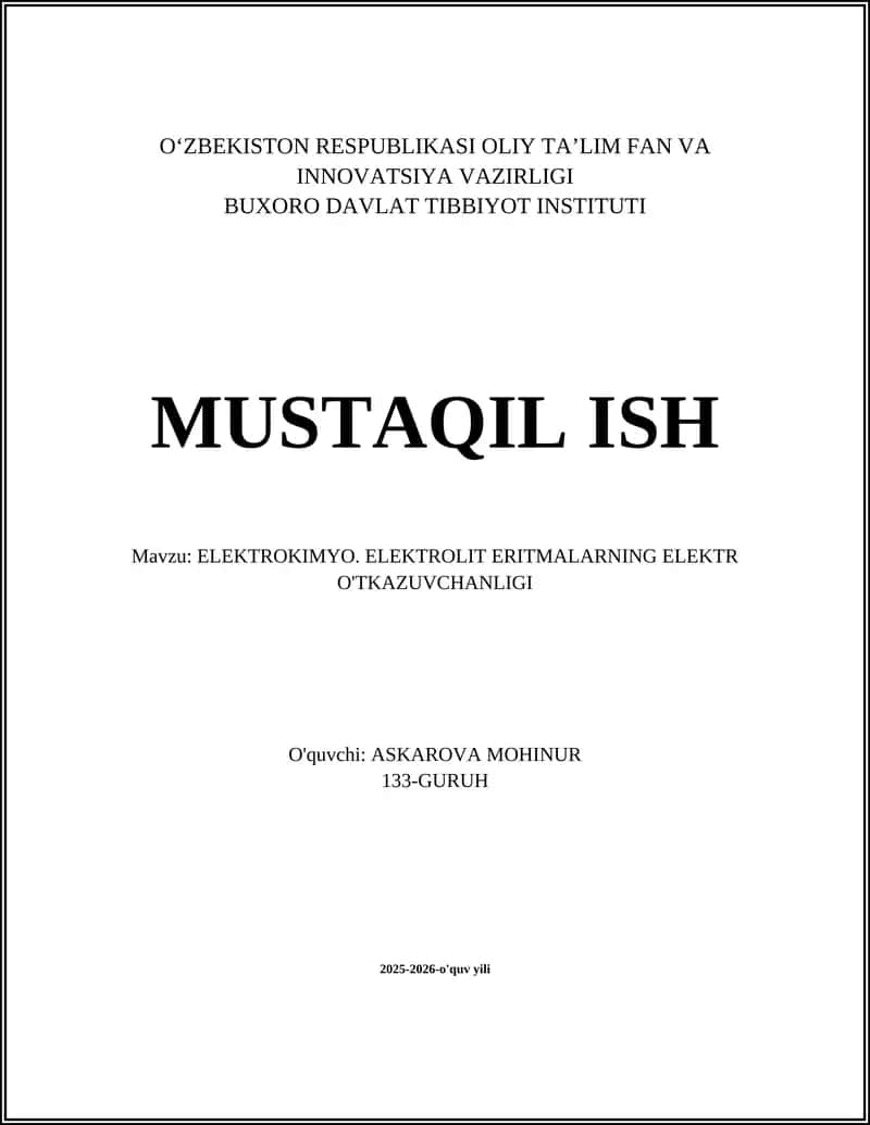 ELEKTROKIMYO. ELEKTROLIT ERITMALARNING ELEKTR O'TKAZUVCHANLIGI