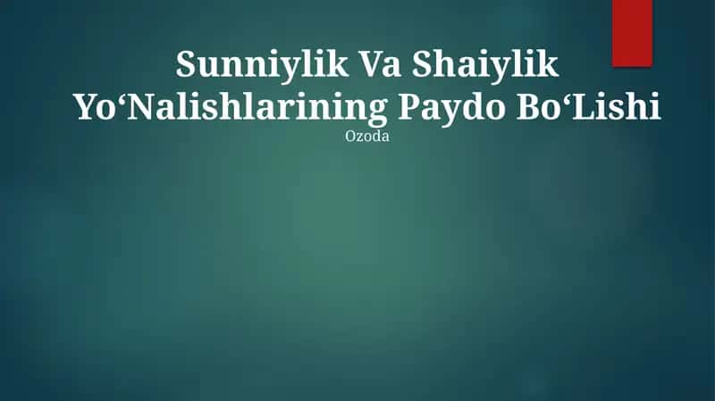 Sunniylik Va Shaiylik YoʻNalishlarining Paydo BoʻLishi