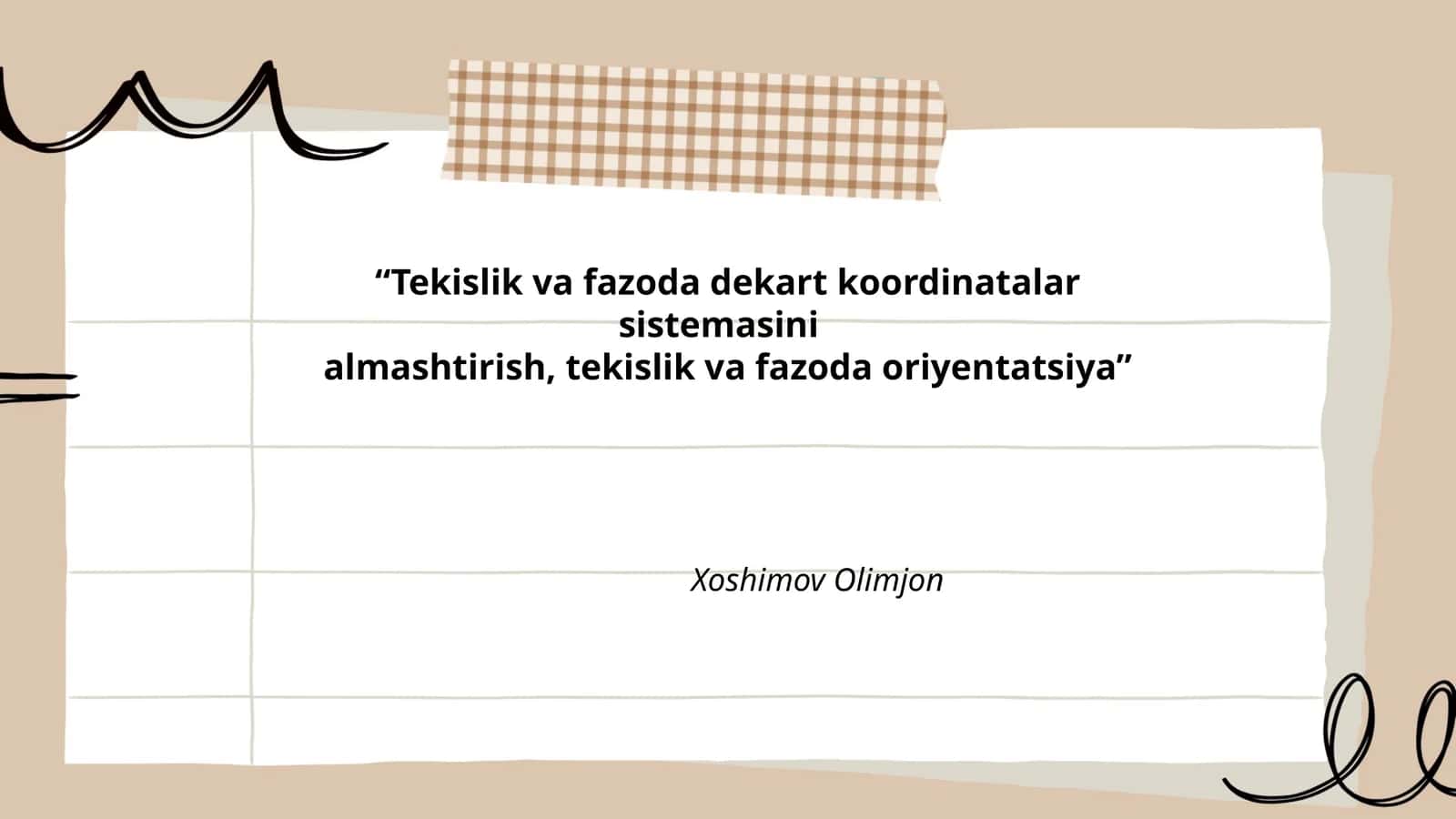 Tekislik va fazoda dekart koordinatalar sistemasini almashtirish, tekislik va fazoda oriyentatsiya