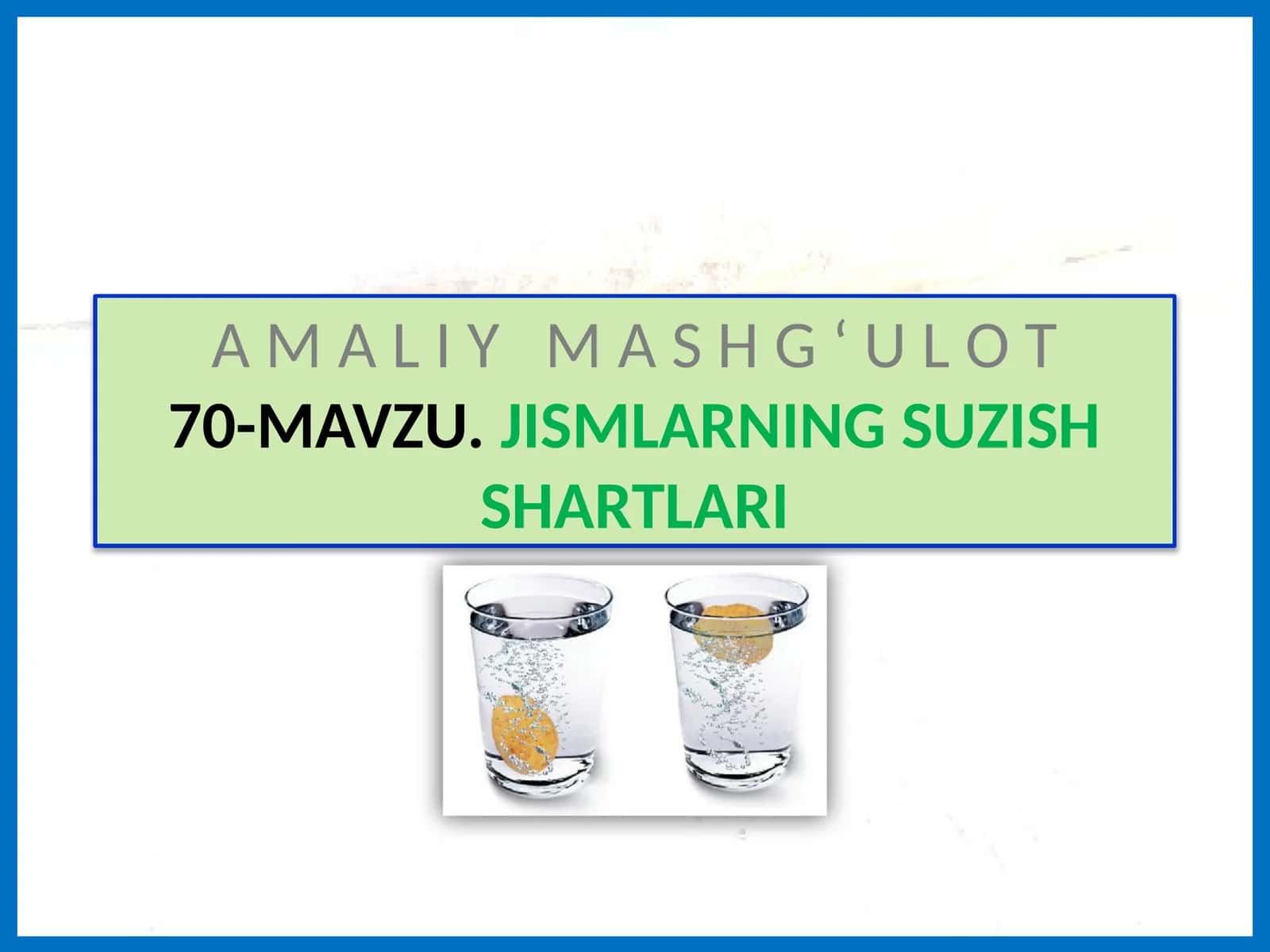JISMLARNING SUZISH SHARTLARI