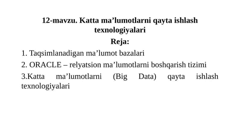 Katta ma’lumotlarni qayta ishlash texnologiyalari