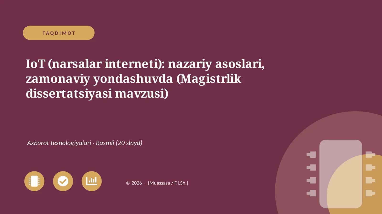 IoT (narsalar interneti): nazariy asoslari, zamonaviy yondashuvda (Magistrlik dissertatsiyasi mavzusi)