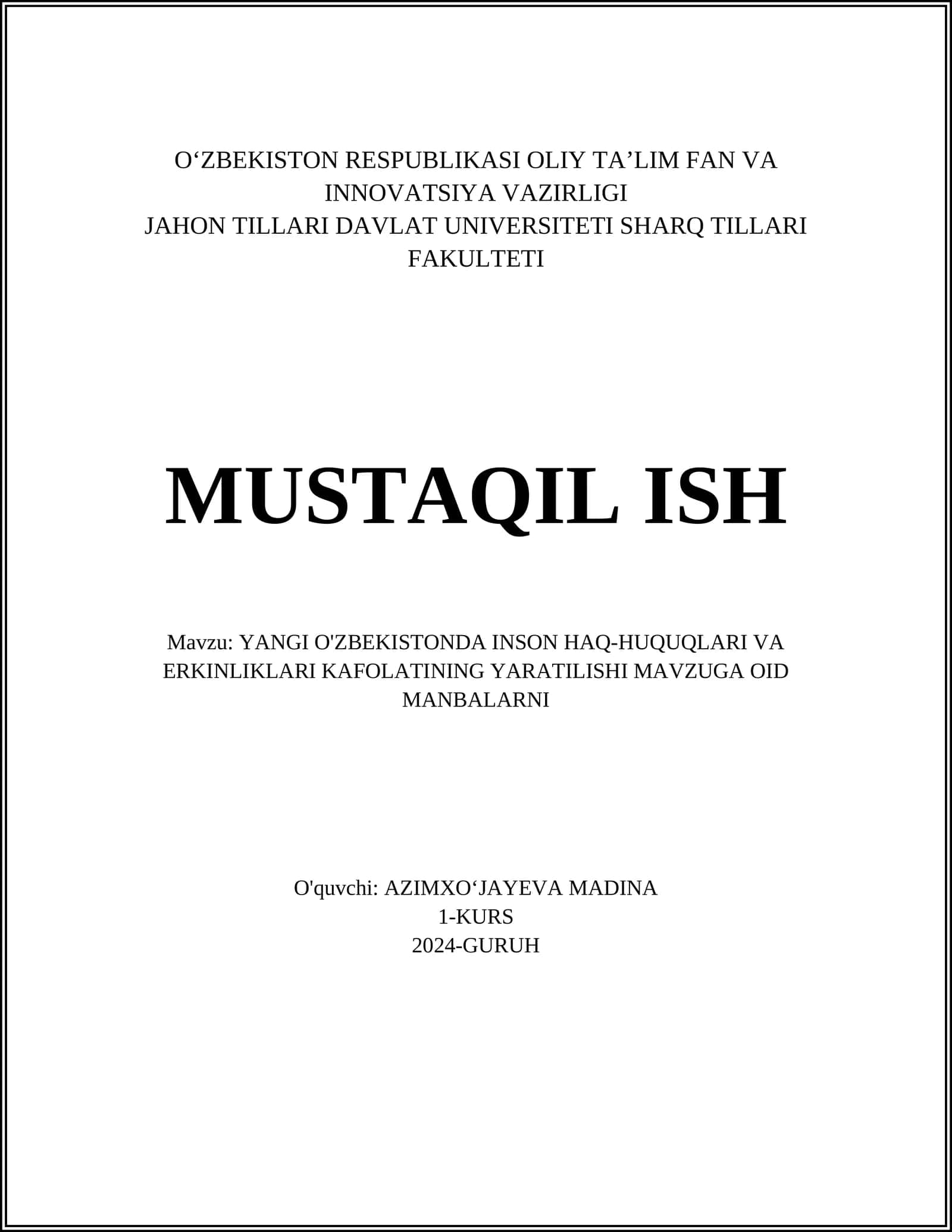 YANGI O'ZBEKISTONDA INSON HAQ-HUQUQLARI VA ERKINLIKLARI KAFOLATINING YARATILISHI