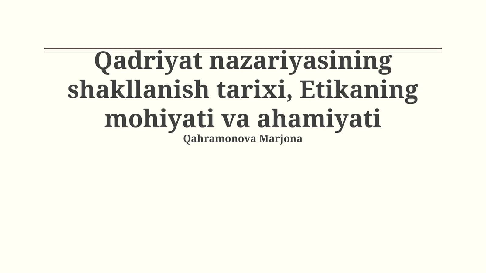 Qadriyat nazariyasining shakllanish tarixi, Etikaning mohiyati va ahamiyati