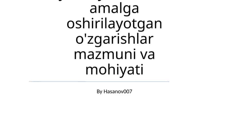 O'zbekistonda ijtimoiy sohada amalga oshirilayotgan o'zgarishlar mazmuni va mohiyati