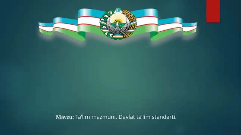 Ta’limmazmuni.Davlatta’limstandarti