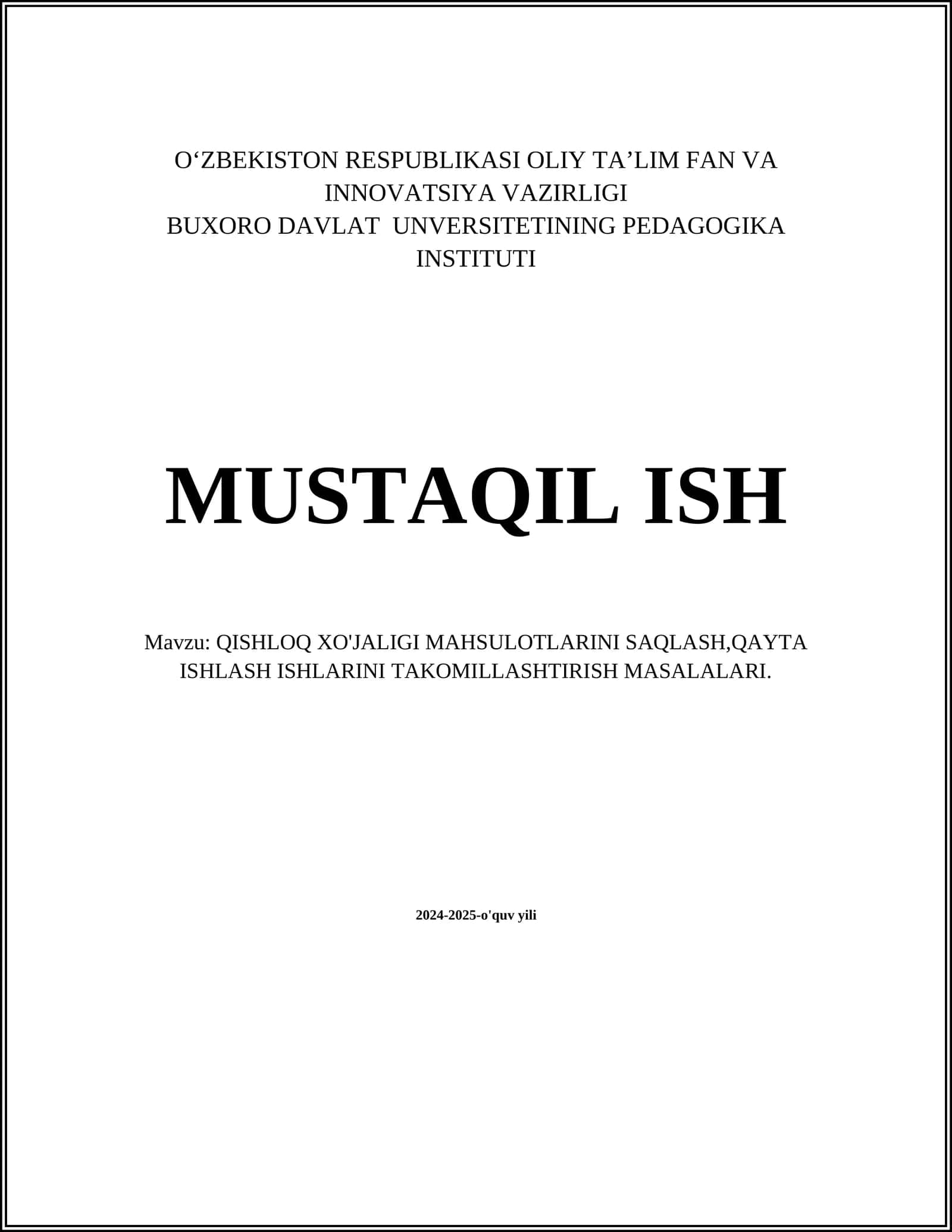 QISHLOQ XO'JALIGI MAHSULOTLARINI SAQLASH,QAYTA ISHLASH ISHLARINI TAKOMILLASHTIRISH MASALALARI
