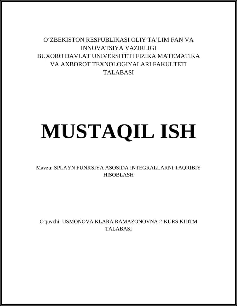 SPLAYN FUNKSIYA ASOSIDA INTEGRALLARNI TAQRIBIY HISOBLASH